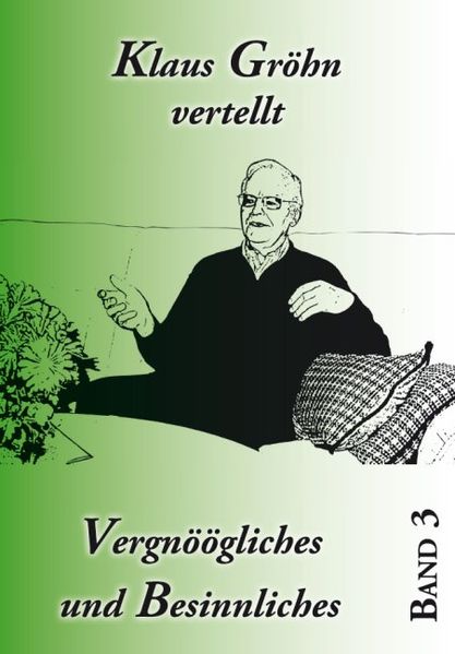 Cover von Klaus Gröhn vertellt Vergnöögliches und Besinnliches