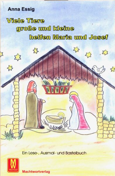 Cover von Viele Tiere, grosse und kleine helfen Maria und Josef