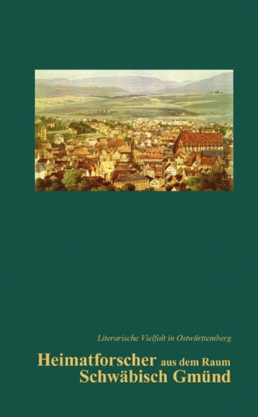 Cover von Heimatforscher aus dem Raum Schwäbisch Gmünd