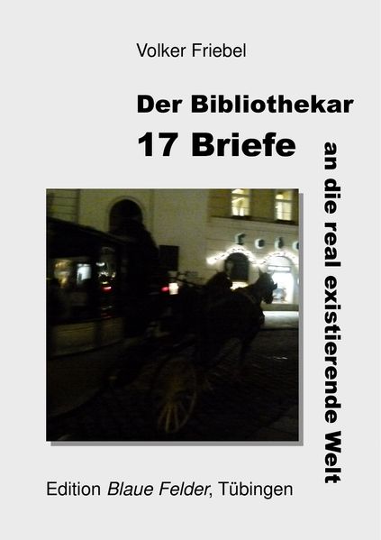 Cover von 17 Briefe an die real existierende Welt