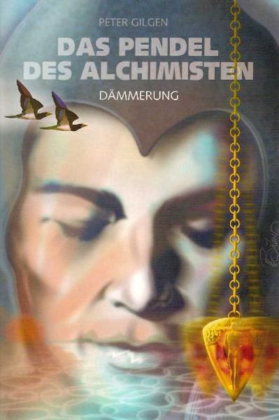 Cover von Das Pendel der Alchemisten / Dämmerung