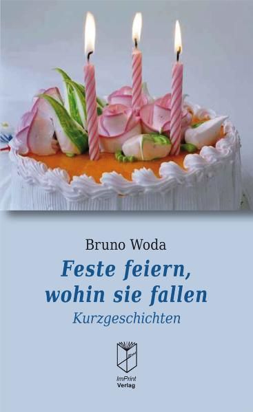 Cover von Feste feiern, wohin sie fallen