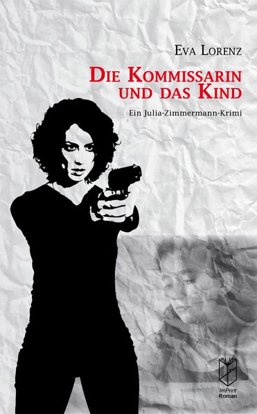 Cover von Die Kommissarin und das Kind
