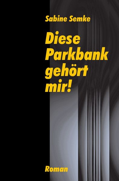 Cover von Diese Parkbank gehört mir!