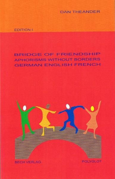 Cover von BRIDGE OF FRIENDSHIP – APHORISMS WITHOUT BORDERS – GERMAN ENGLISH FRENCH