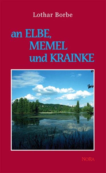 Cover von An Memel, Elbe und Krainke