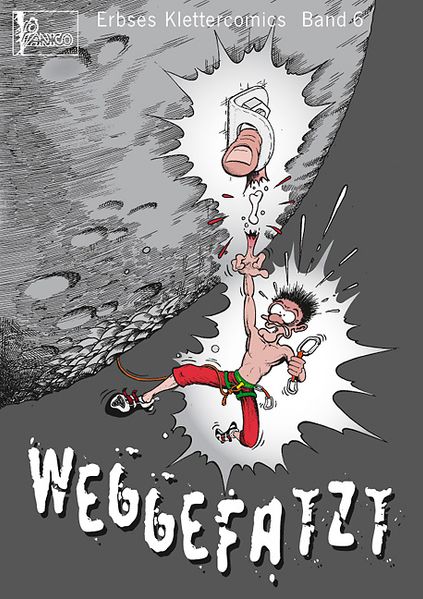 Cover von Erbses Klettercomics Band 6 Weggefatzt