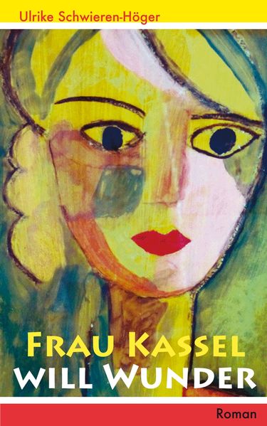 Cover von Frau Kassel will Wunder