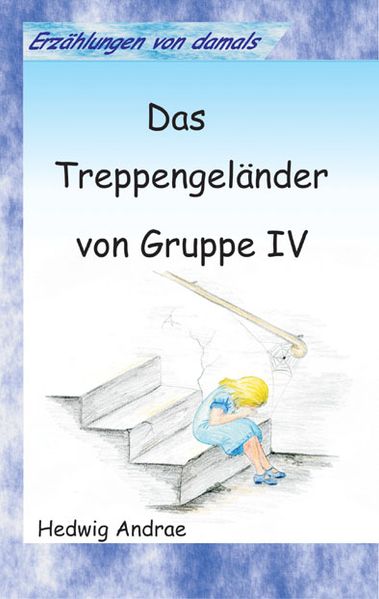 Cover von Das Treppengeländer von Gruppe IV