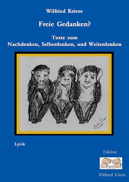 Cover von Freie Gedanken? – Texte zum Nachdenken, Selberdenken und Weiterdenken