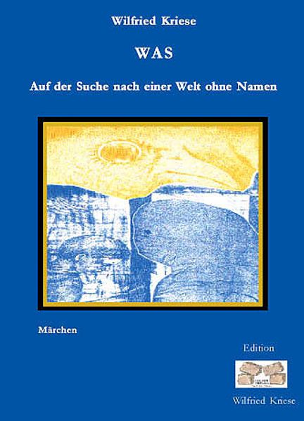 Cover von WAS – Auf der Suche nach einer Welt ohne Namen