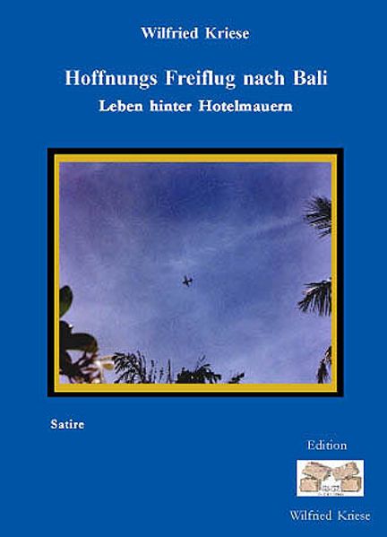 Cover von Hoffnungs Freiflug nach Bali – Leben hinter Hotelmauern