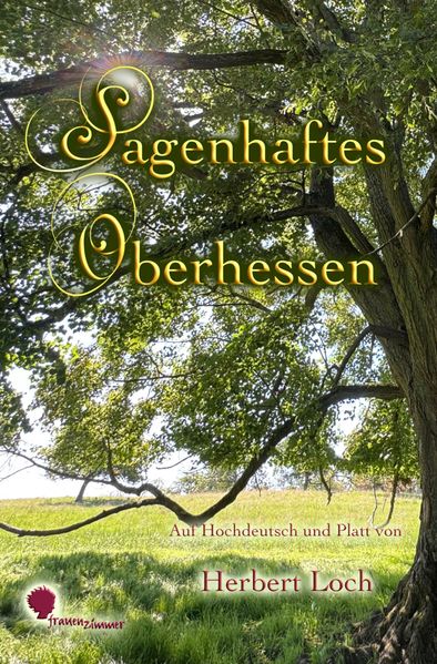 Cover von Sagenhaftes Oberhessen