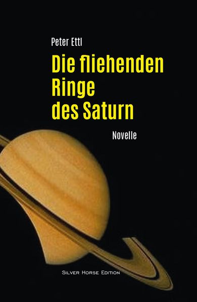 Cover von Die fliehenden Ringe des Saturn