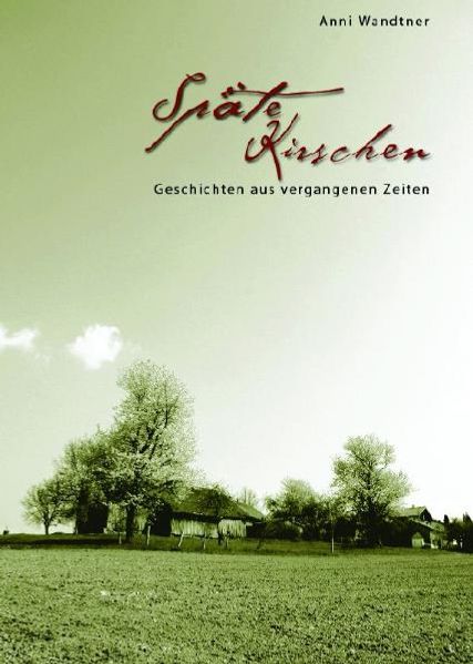Cover von Späte Kirschen
