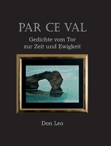 Cover von Par ce val – Gedichte vom Tor zur Zeit und Ewigkeit