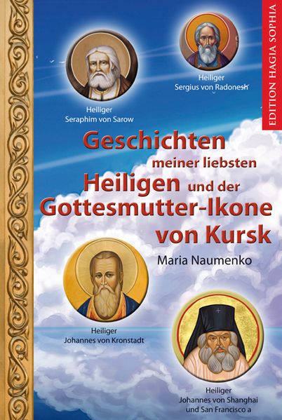 Cover von Geschichten meiner liebsten Heiligen und der Gottesmutter-Ikone von Kursk
