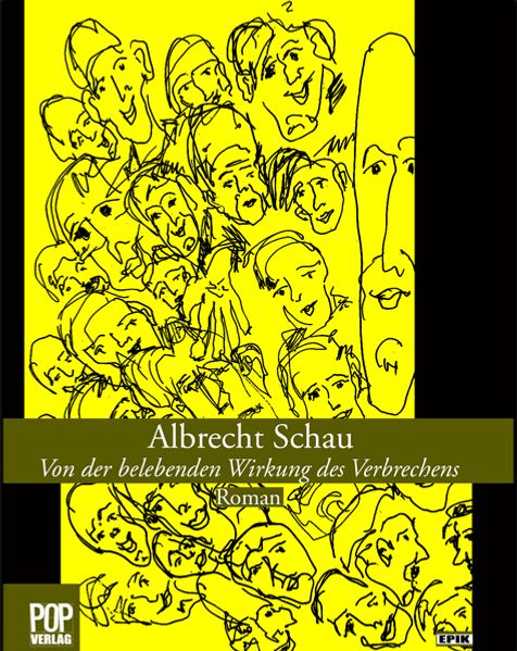 Cover von Von der belebenden Wirkung des Verbrechens. Urlaubsgrüße aus dem wahren Leben.