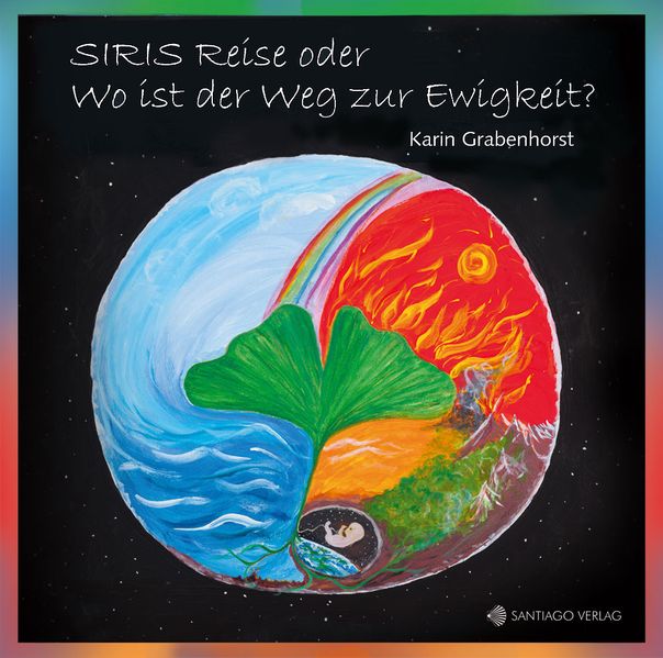 Cover von SIRIS Reise oder Wo ist der Weg zur Ewigkeit?