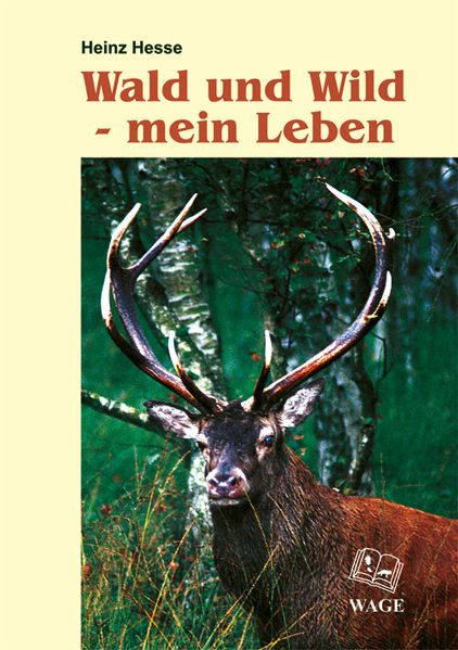 Cover von Wald und Wild – mein Leben