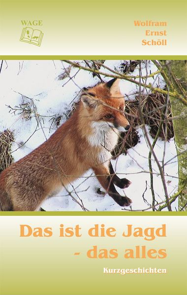 Cover von Das ist die Jagd – das alles