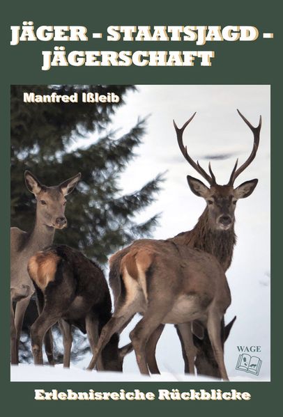 Cover von Jäger – Staatsjagd – Jägerschaft