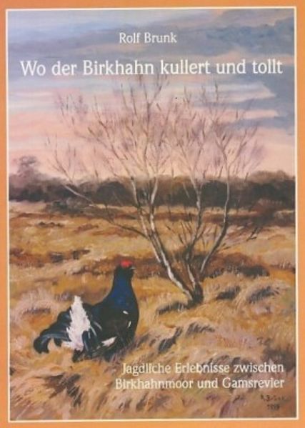 Cover von Wo der Birkhahn kullert und tollt