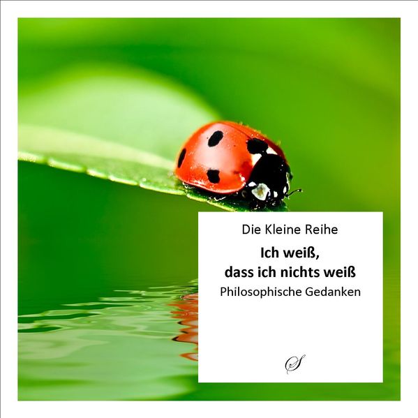 Cover von Die Kleine Reihe Bd. 23: Ich weiß, dass ich nichts weiß