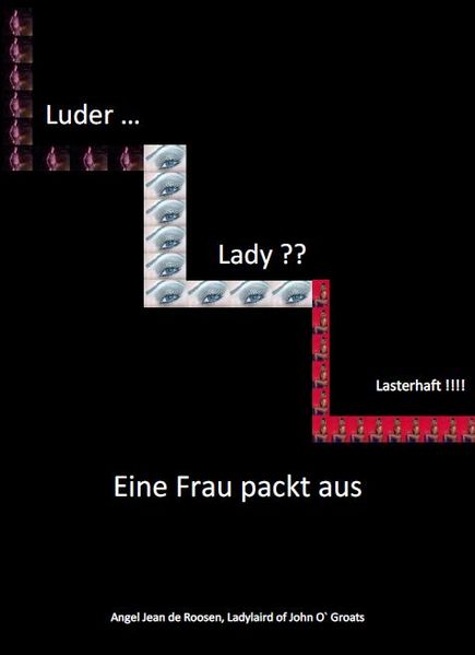 Cover von Luder … Lady ?? Lasterhaft !!!!