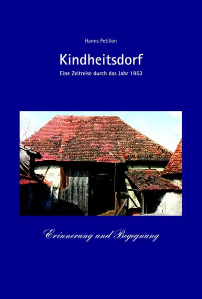 Cover von Kindheitsdorf – Erinnerung und Begegnung