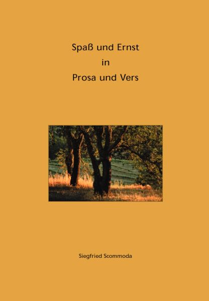 Cover von Spass und Ernst in Prosa und Vers