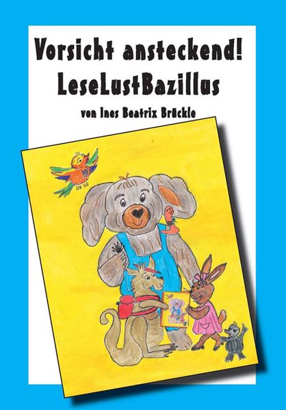 Cover von Vorsicht ansteckend! LeseLustBazillus