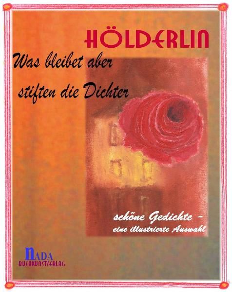Cover von Was bleibet aber stiften die Dichter