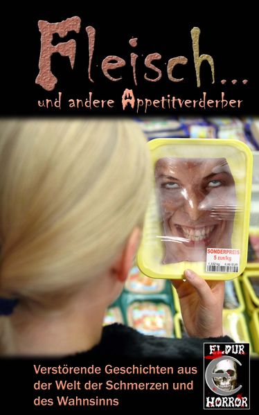 Cover von Fleisch … und andere Appetitverderber