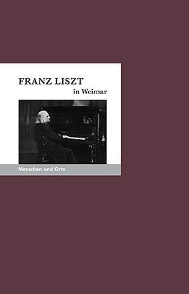 Cover von Franz Liszt in Weimar