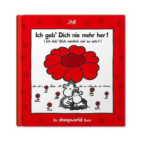 Cover von Ich geb Dich nie mehr her!
