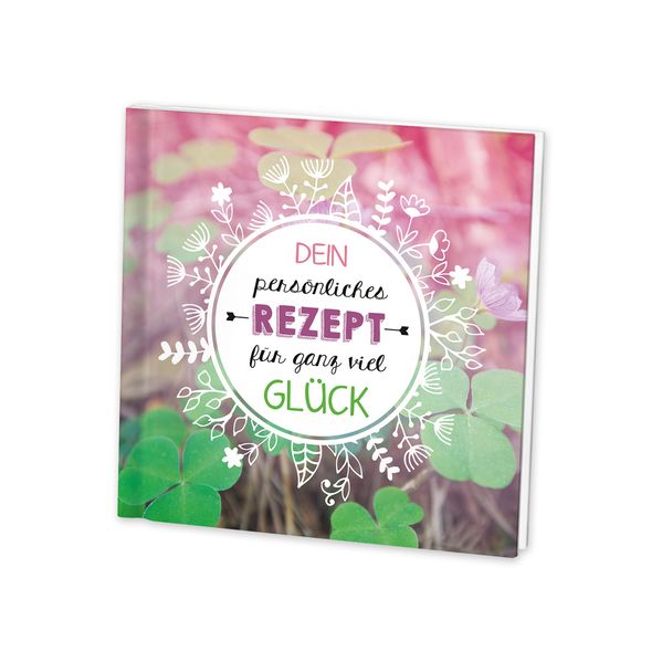 Cover von Dein persönliches Rezept für ganz viel Glück
