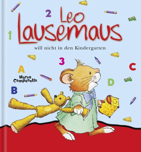 Cover von Leo Lausemaus will nicht in den Kindergarten