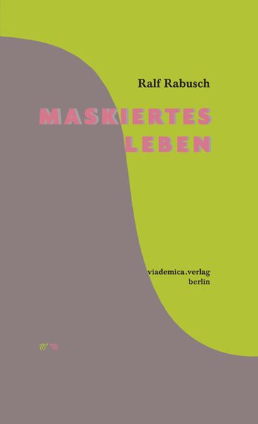 Cover von Maskiertes Leben