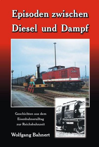 Cover von Episoden zwischen Diesel und Dampf