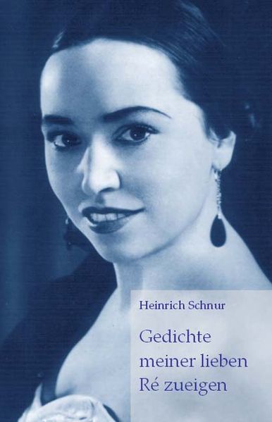 Cover von Gedichte meiner lieben Ré zueigen