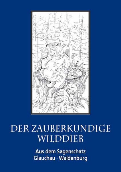 Cover von Der zauberkundige Wilddieb
