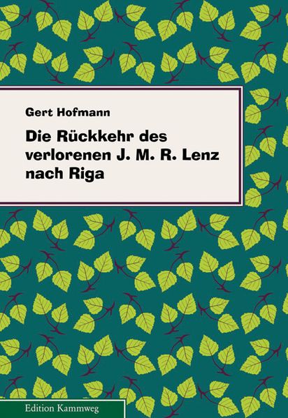 Cover von Die Rückkehr des verlorenen Jakob Michael Reinhold Lenz nach Riga