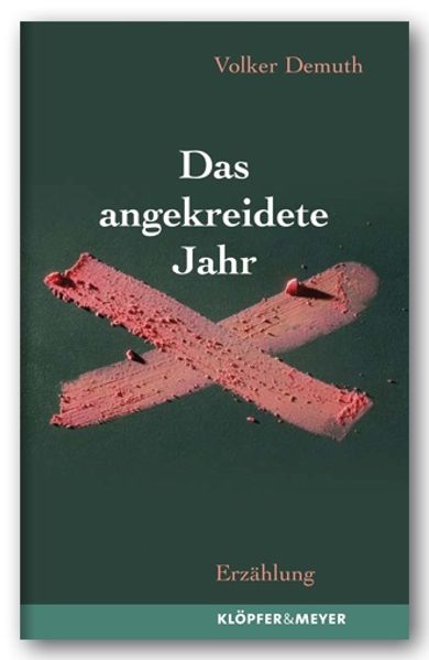 Cover von Das angekreidete Jahr