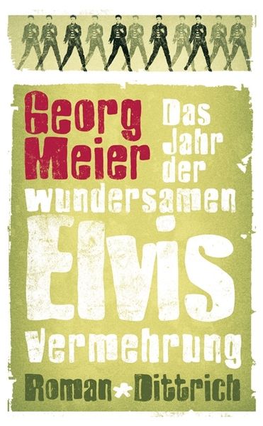 Cover von Das Jahr der wundersamen Elvis-Vermehrung
