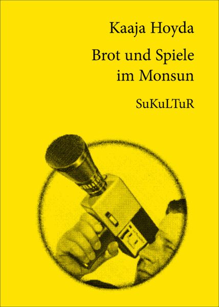 Cover von Brot und Spiele im Monsun