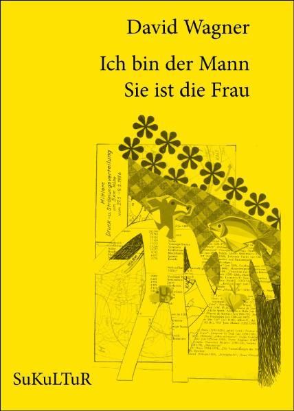 Cover von Ich bin der Mann. Sie ist die Frau