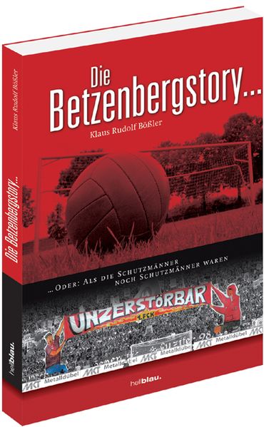 Cover von Die Betzenbergstory…