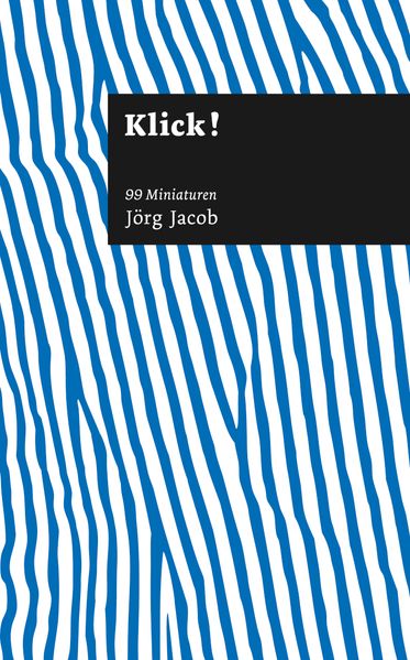 Cover von Klick! 99 Miniaturen
