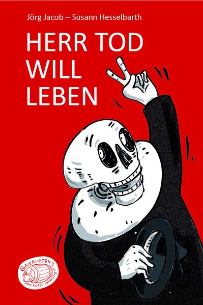 Cover von Herr Tod will leben / Godot gießt nach